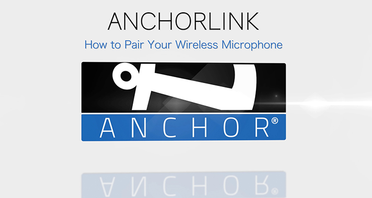 How To: Pair Your AnchorLink Wireless Microphone and Belt Pack